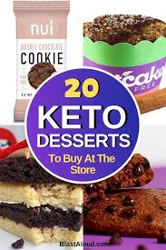25 low calorie desserts to buy under 150 calories. 20 Keto Desserts To Buy At The Store For Your Sweet Tooth