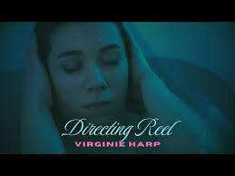 Directing Reel 2025 // Virginie Harp