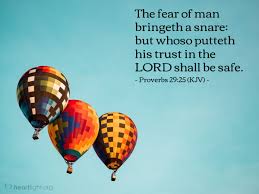And lean not unto thine own understanding. Proverbs 29 25 Kjv Today S Verse For Thursday October 2 2014
