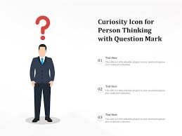 Maybe you would like to learn more about one of these? Curiosity Icon For Person Thinking With Question Mark Presentation Graphics Presentation Powerpoint Example Slide Templates