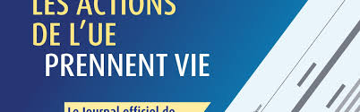 “Where the actions of the EU come to life – the Official Journal of the ...