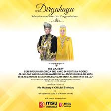 Pemilihan seri paduka baginda dibuat pada. Msu Malaysia On Twitter Daulat Tuanku Salutations And Heartiest Congratulations Wishing His Majesty Yang Di Pertuan Agong Xvi Al Sultan Abdullah Ri Ayatuddin Al Mustafa Billah Shah A Blessed Birthday Msumalaysia Https T Co Ciknxfgzvb Https