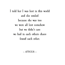 4 692 Likes 34 Comments Atticus Atticuspoetry On Instagram Lost Found Atticuspoetry Atticus Poe Atticus Quotes True Love Quotes Beautiful Quotes