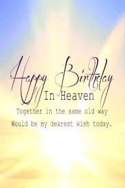 Birthday Message For Brother In Law In Heaven Happy Birthday In Heaven Brother Quotes Messages For Brother In Law If Tears Happy Birthd In 2020 Birthday In Heaven Happy Birthday In Heaven Heaven Quotes