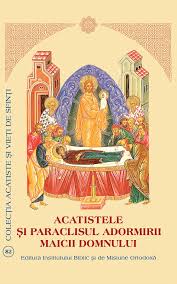 Chipul maicii domnului este de nesuportat pentru draci. Acatistele Si Paraclisul Adormirii Maicii Domnului LibrÄƒria CÄƒrÈ›ilor BisericeÈ™ti