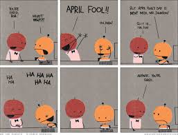 Playing little jokes on each other is such an easy tactic to shake up your relationship in a very fun overall, i think pranks should always be something you can laugh off pretty much immediately. April Fools Birthday Quotes Quotesgram
