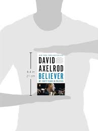 Amazon Fr Believer My Forty Years In Politics David