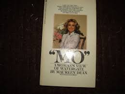 She was born as maureen elizabeth kane in angeles, california, usa. Mo A Woman S View Of Watergate Maureen Dean Hays Gorey Amazon Com Books