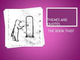 Themes And Quotes The Book Thief Ppt Download
