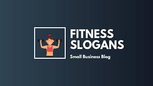 motivating fitness slogans you