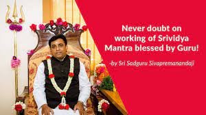 Never Doubt On Working Of Srividya Mantra Blessed By Guru Youtube