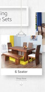 Try a glass tabletop to reduce the table's visual mass and make your room feel larger, or go for a solid oak table for a strong anchor piece that can be passed down from generation to generation. Dining Table Buy Dining Table Online At Best Prices In India Amazon In