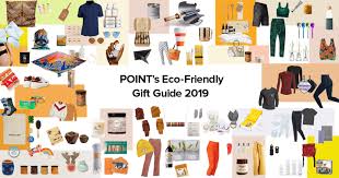 Birthdays, holidays and celebrations aren't about. Eco Friendly Gift Guide 2019 Point Easiest Volunteer App Everrr