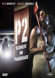 P2 (17) imdb 5.9 1 h 37 min 2007 r corporate climber angel arrives in the parking garage only to discover her car won't start. P2 Schreie Im Parkhaus Amazon De Rachel Nichols Simon Reynolds Wes Bentley Grace Lynn Kung Paul Sun Hyung Lee Franck Khalfoun Rachel Nichols Simon Reynolds Patrick Mcmahon Alexandre Aja Maxime Alexandre Erik Feig