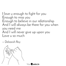 We did not find results for: I Love U Enough To Fight Quotes Writings By Debasish Roy Yourquote