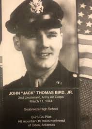 2LT John Thomas “Jack” Bird Jr. (1920-1944)