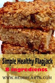 Simple And Clean Flapjack Hedi Hearts Vegan Ready In 20 Mins Recipe Healthy Flapjack Sugar Free Baking Recipes