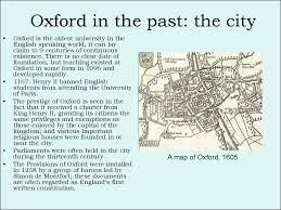 It is known that teaching at oxford existed in some form as early as 1096, but it is unclear when a university came into being. Oxford Cambridge Prezentaciya Onlajn