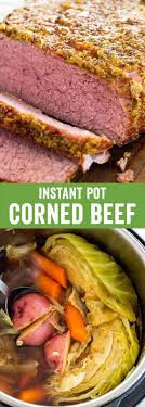 For me, corned beef and cabbage. Corned Beef And Cabbage Instant Pot Jessica Gavin Recipe Corned Beef Recipes Corn Beef And Cabbage Instant Pot Multi Cooker