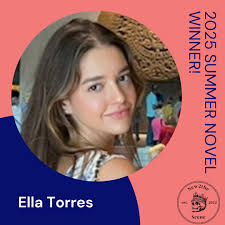 Meet our Summer Novel Competition 2025 winner: Ella Torres! We're thrilled  to announce Ella's captivating story took the top spot in this year's  competition — and you can read her winning entry