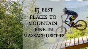 Whether you're looking to experience your first downhill descent, or you're a seasoned rider wanting to discover some new lines, here are seven uk bike parks that are well worth checking out this season. 13 Best Places To Mountain Bike In Massachusetts Diy Mountain Bike