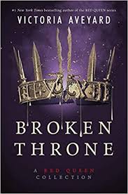 Amazon Com Broken Throne A Red Queen Collection