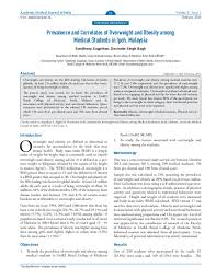 @article{ismail2002obesityim, title={obesity in malaysia}, author={m. Pdf Prevalence And Correlates Of Overweight And Obesity Among Medical Students In Ipoh Malaysia Dr Sandheep Sugathan Academia Edu