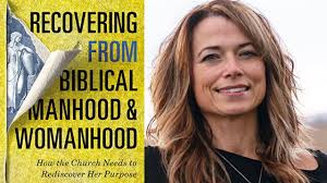 Recovering from Biblical Manhood and Womanhood: Aimee Byrd