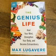 Genius foods (2018) makes a simple but compelling point: Max Lugavere Ø¯Ø± ØªÙˆÛŒÛŒØªØ± Big News My New Book The Genius Life Comes Out March 17 A Lifestyle Guide To Reaching Your Full Potential Pre Order Now At Https T Co 591jqhruwa For Great Bonuses And
