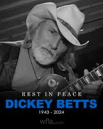 R.I.P DICKEY BETTS