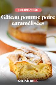 Gateau Pomme Poire Caramelisees Recette En 2020 Gateau Pomme Poire Gateau Leger Gateau Au Poire