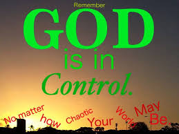 Image result for God is in control