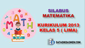 We did not find results for: Silabus Matematika Sd Mi Kelas 5 Semester 2 Kurikulum 2013 Revisi 2017 Datadikdasmen Com