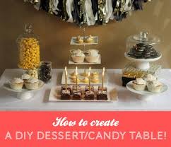A Simple Diy Dessert Candy Table Love Swah Diy Desserts Diy Dessert Table Candy Desserts