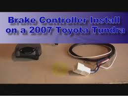 Quality oem controller is easy to install. Trailer Brake Controller Installation 2007 Toyota Tundra Video Etrailer Com