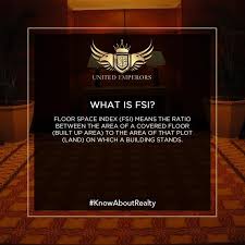 Do You Know What Is Fsi For More Information Visit Www Theunitedemperors Com Unitedemperors Realestate Property Homes Ap Floor Space Realty Navi Mumbai