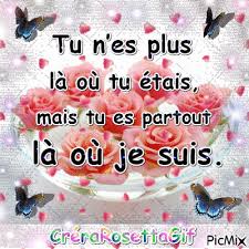 Résultat de recherche d'images pour "gif tu n es plus là où tu étais mais tu"