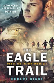 Amazon.com: The Eagle Trail: 9781406346664: Robert Rigby: Books
