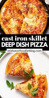 Cast Iron Skillet Deep Dish Pizza Recipe In 2020 Deep Dish Pizza Easy Homemade Pizza Homemade Pizza Crust