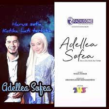 Sinopsis Drama Adellea Sofea Lakonan Mira Filzah Ungku Ismail Aziz