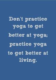 Use a mirror as a teacher to give you cues on how to safely get into a posture for good alignment. Don T Practice Yoga To Get Better At Yoga Magazine Uk Facebook