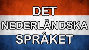 Nederländernas är europas mest tätbefolkade land, har cirka 17 miljoner invånare och gränsar till under denna tid etablerades flera kolonier och handelsstationer över hela världen, bland annat de. Nederlandska Spraket Oversattning Till Nederlandska Youtube
