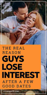 The Real Reason Guys Suddenly Lose Interest After A Few Good Dates Love You Boyfriend Why Men Pull Away Getting Over Him