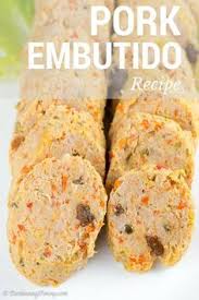 Pork Embutido Recipe Panlasang Pinoy Embutido Recipe Pork Embutido Recipe Recipes