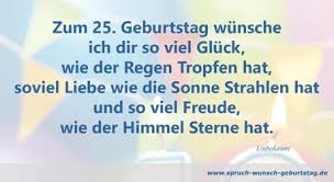 Geburtstagsspruche Zum 25 Geburtstag Lustig
