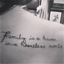 It didn't matter how big our house was; Beautiful Family Quotes For Tattoos Quotesgram