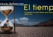 El Tiempo No Espera A Nadie