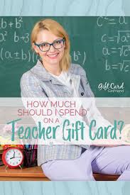 Check spelling or type a new query. How Much Should I Spend On A Teacher Gift Card Giftcards Com In 2021 Teacher Gift Card Teacher Cards Teacher Gifts