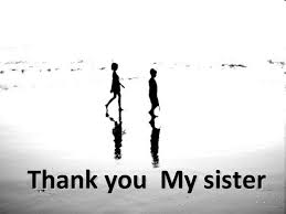 Check spelling or type a new query. Thank You Sister Best Quotes And Wishes Welcome Wishes
