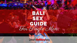 Bali Sex Guide For Single Men And Couples – Dream Holiday Asia